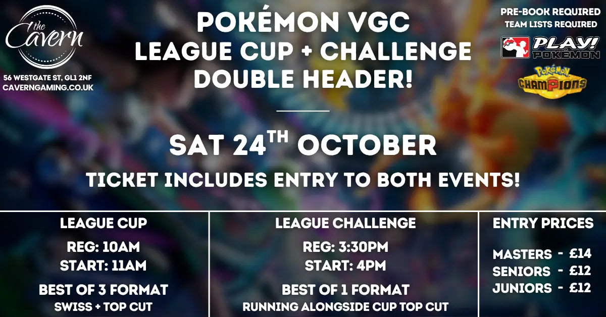 Pokemon VGC: League Cup + Challenge Double Header - 24/10/26