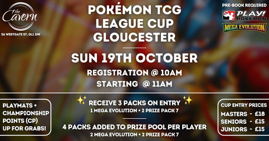 Pokemon TCG: League Cup Gloucester - 19/10/25